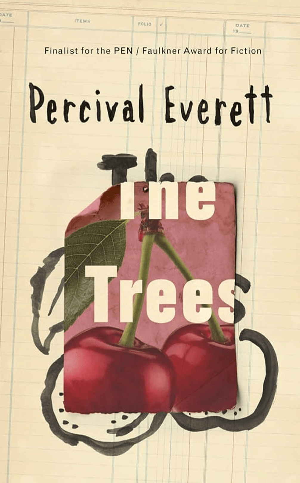 Cover of "The Trees" by Percival Everett, featuring cherries and abstract art, with a note as a finalist for the PEN/Faulkner Award for Fiction.